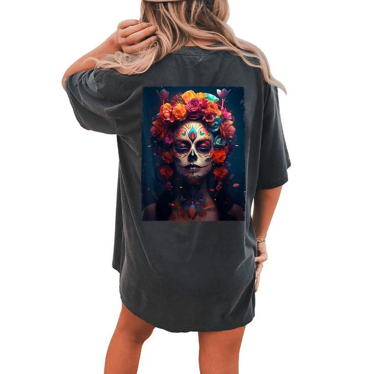 Dia De Los Muertos Sugar Skull Day Of The Dead Mexican Women's Oversized Comfort T-shirt Back Print