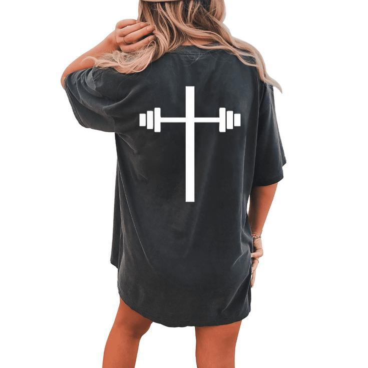 Dumbbell Barbell Cross Christian Gym Workout Lifting Women's Oversized Comfort T-shirt Back Print
