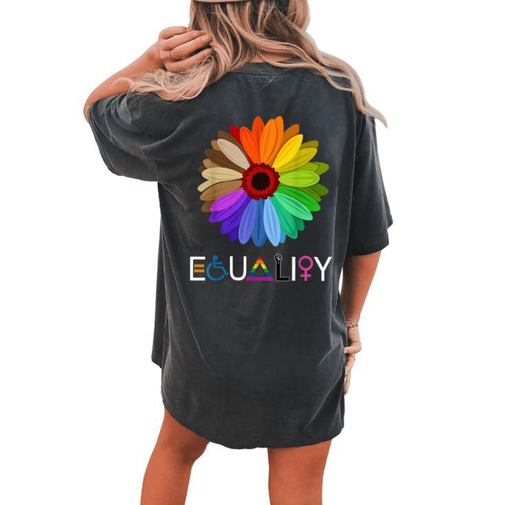 Equality Daisy Flower Rainbow Lgbtq Kindness Human Rights Women's Oversized Comfort T-Shirt Back Print