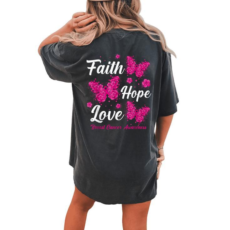Faith Hope Love Butterfly Breast Cancer Awareness Month Women's Oversized Comfort T-shirt Back Print
