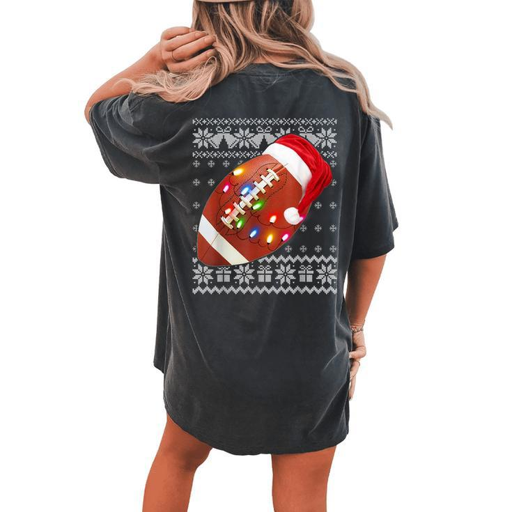 Football Christmas Ugly Christmas Sweater Women's Oversized Comfort T-shirt Back Print