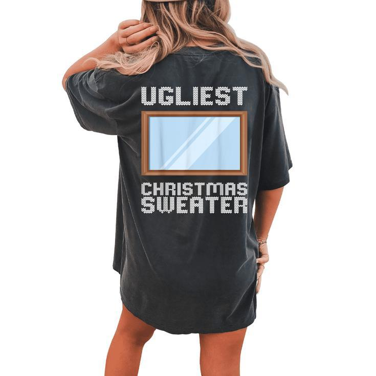 Ugly Christmas Sweater Style Ugliest Christmas Mirror Women's Oversized Comfort T-shirt Back Print