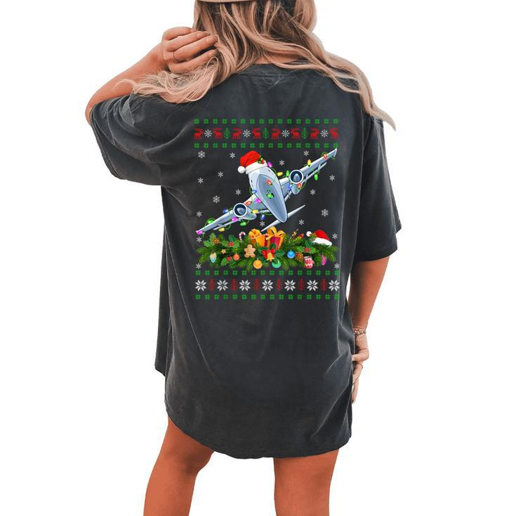 Xmas Lighting Tree Santa Ugly Airplane Christmas Women's Oversized Comfort T-shirt Back Print