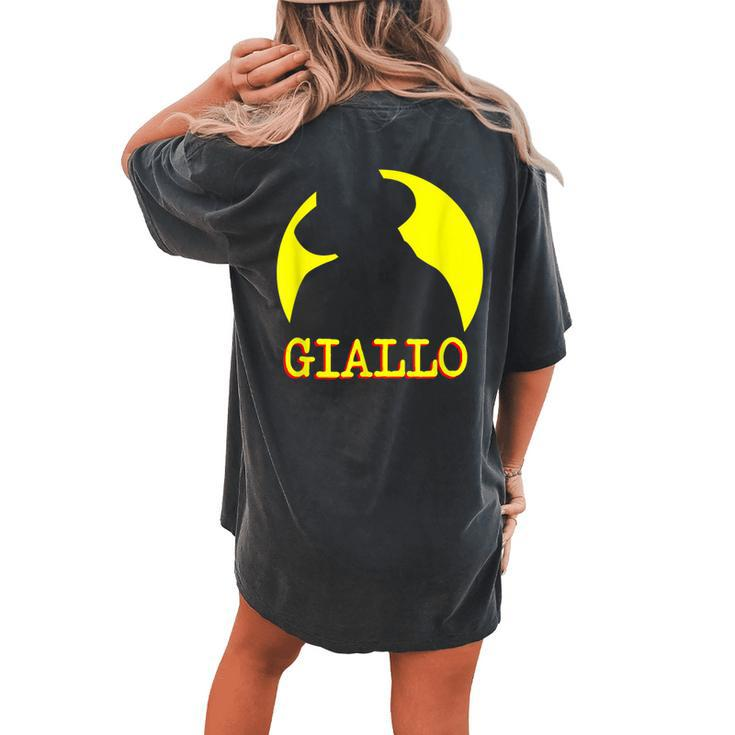 Giallo Italian Horror Movies 70S Retro Italian Horror  Women's Oversized Comfort T-shirt Back Print