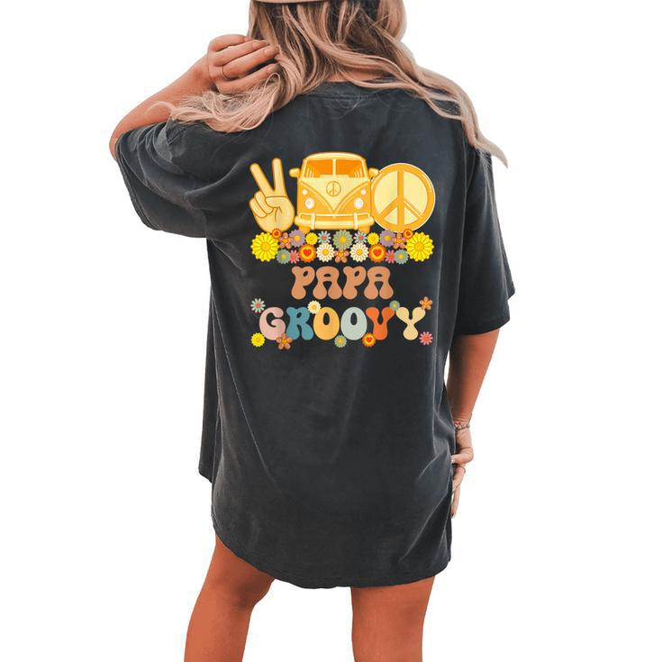 Groovy Papa Hippie Peace Retro Matching Party Family Women's Oversized Comfort T-Shirt Back Print