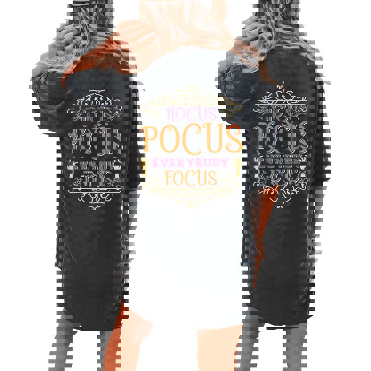 Halloween Hocus Pocus Everybody Focus Costume Halloween Women's Oversized Comfort T-shirt Back Print
