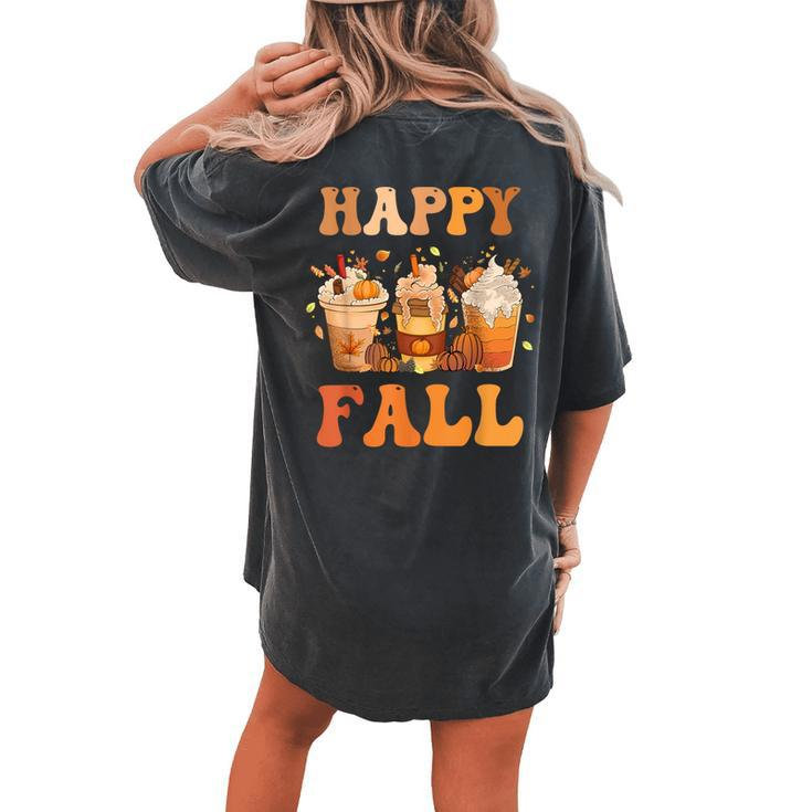 Happy Fall Y'all Autumn Halloween Pumpkin Spice Latte Women's Oversized Comfort T-shirt Back Print