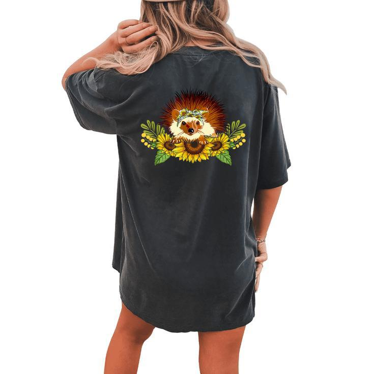 Hedgehog Sunflower Hedgehog Lover Women's Oversized Comfort T-Shirt Back Print