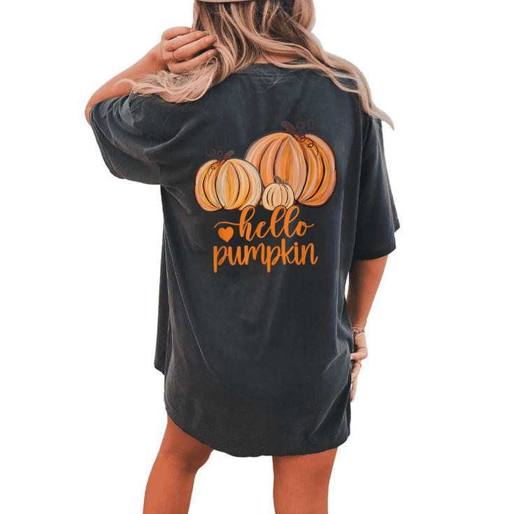 Hello Pumpkin Fall Halloween Graphic Happy Halloween Women's Oversized Comfort T-shirt Back Print