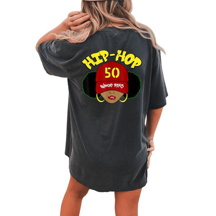Hip Hop Is 50 50Th Anniversary Afro Puffs Black Women's Oversized Comfort T-shirt Back Print
