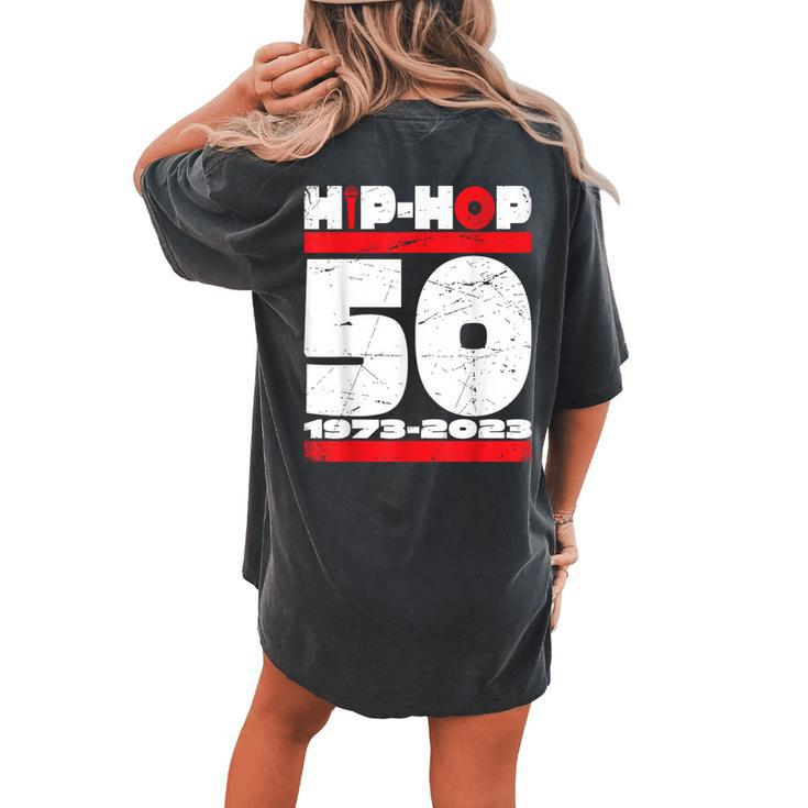 Hip-Hop 50 Years Old Women's Oversized Comfort T-shirt Back Print