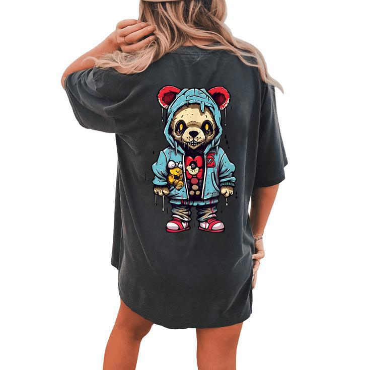 Hip Hop Teddy Bear Zombie Teddy Bear Streetwear Horror Drip Teddy Bear  Women's Oversized Comfort T-shirt Back Print