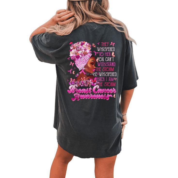 I'm The Storm Black Breast Cancer Survivor Pink Ribbon Women's Oversized Comfort T-shirt Back Print