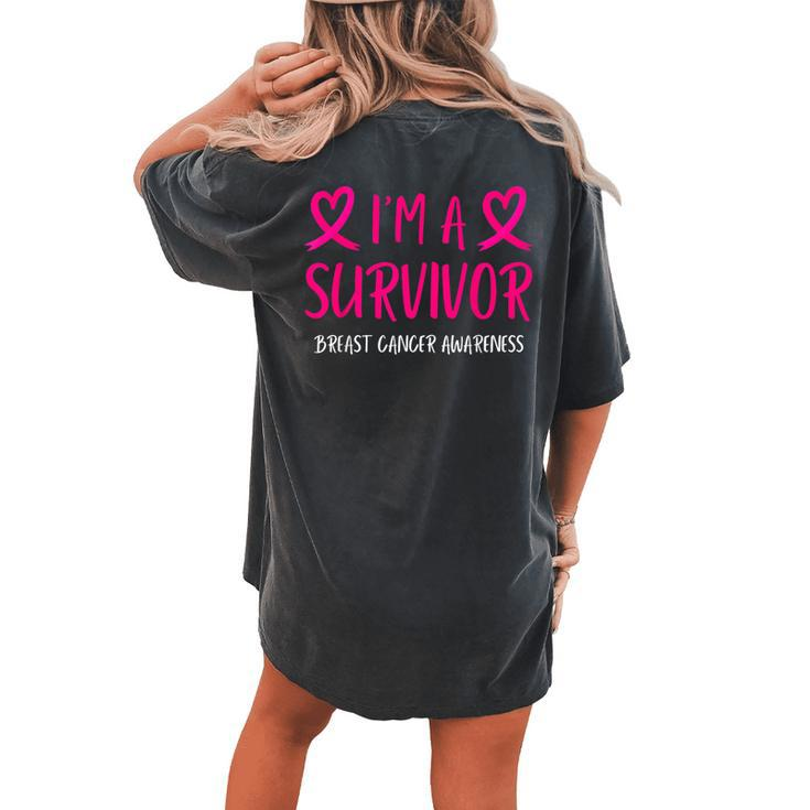 I'm A Survivor Breast Cancer Awareness Month Ribbon Women's Oversized Comfort T-shirt Back Print