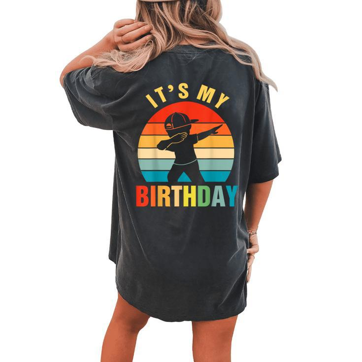 It's My Birthday For Boys Girls Dabbing Party Women's Oversized Comfort T-shirt Back Print