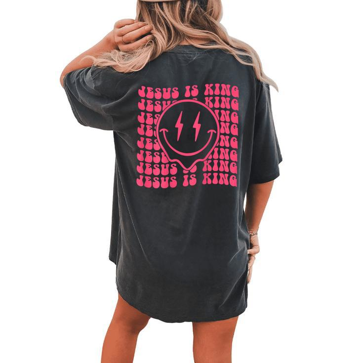 Jesus Is King Retro Groovy Aesthetic On Back Women's Oversized Comfort T-Shirt Back Print