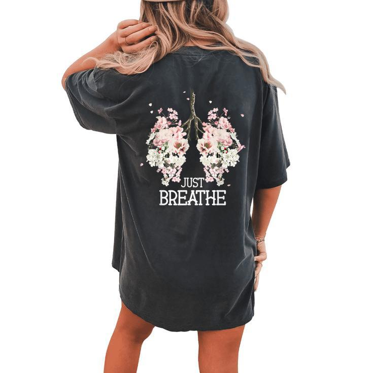Just A Breathe Yoga Inhale Exhale Nature Lung Floral Women's Oversized Comfort T-shirt Back Print