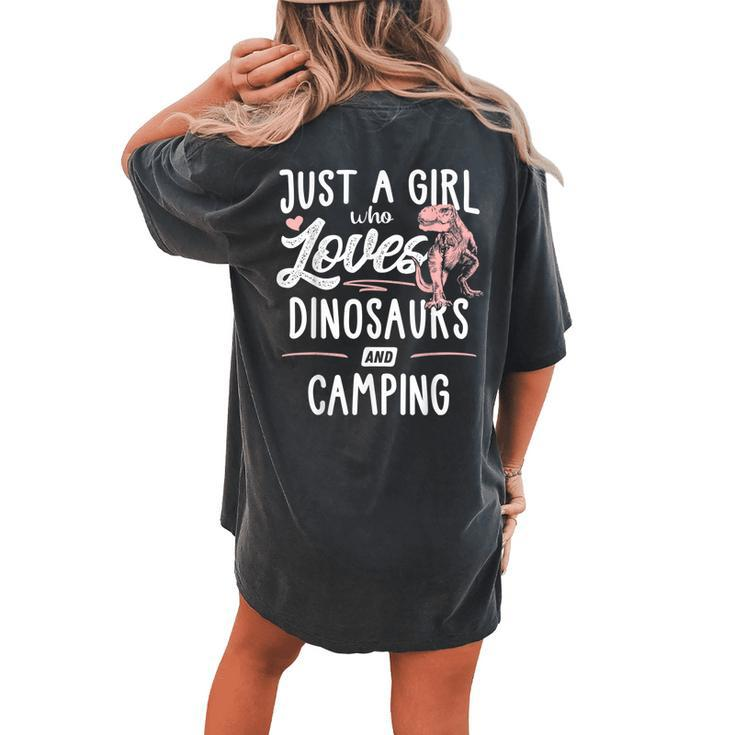 Just A Girl Who Loves Dinosaurs And Camping Dinosaur Women's Oversized Comfort T-Shirt Back Print
