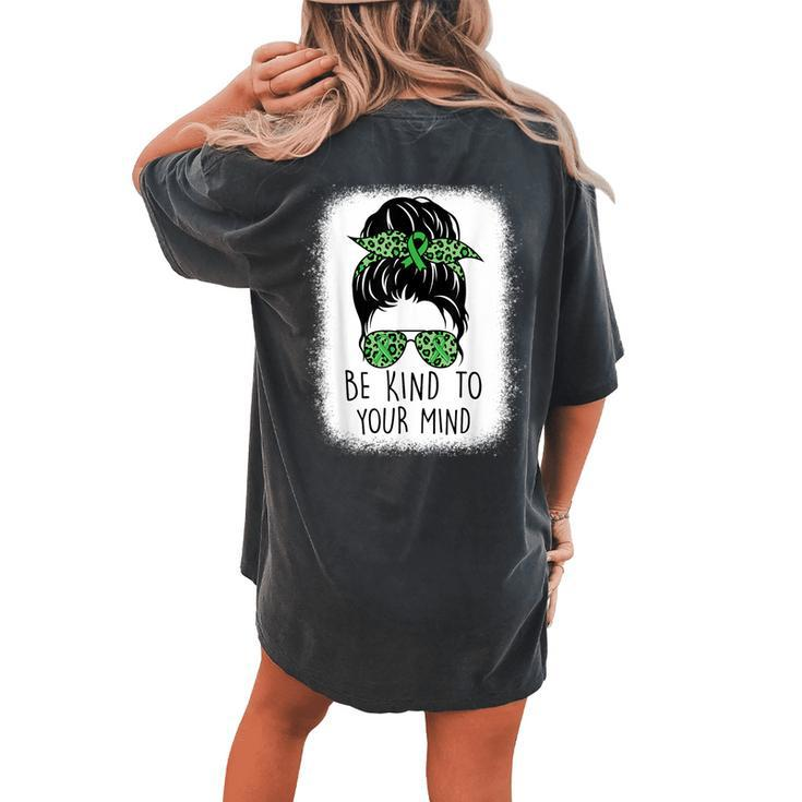 Be Kind To Your Mind Leopard Messy Bun Mental Health Matters Women's Oversized Comfort T-Shirt Back Print