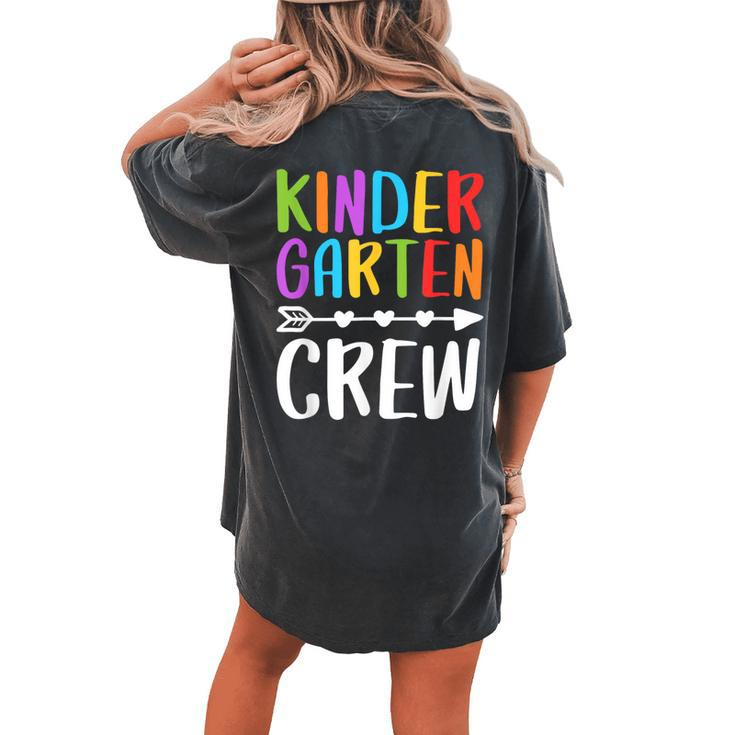 Kindergarten Crew Kindergarten Teacher Student Women's Oversized Comfort T-shirt Back Print