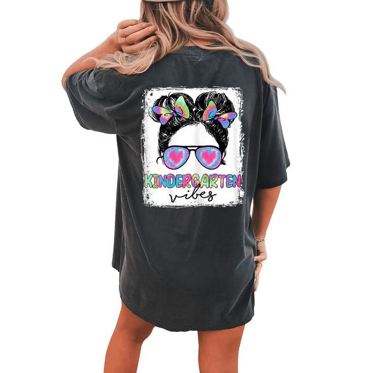 Kindergarten Vibes Messy Hair Bun Girl Back To School Women's Oversized Comfort T-shirt Back Print