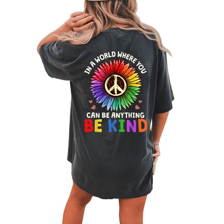 Kindness Be Kind Peace Sign Flower Antibullying Women's Oversized Comfort T-Shirt Back Print
