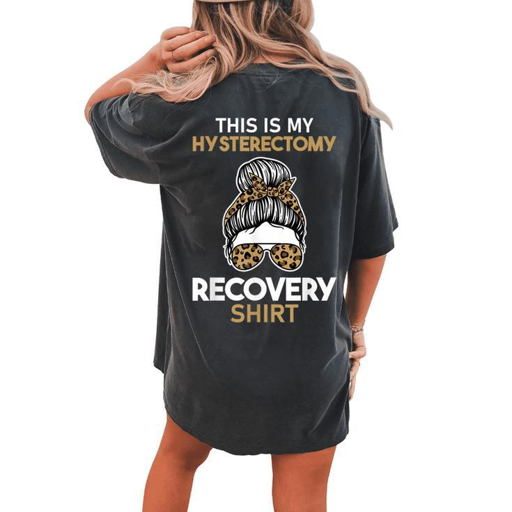 Leopard Uterus Removal This Is My Hysterectomy Recovery Women's Oversized Comfort T-Shirt Back Print