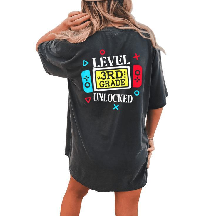 Level 3Rd Grade Unlocked Third Back To School Gamer Boy Girl Women's Oversized Comfort T-shirt Back Print
