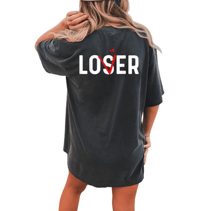 Loser Lover Lost Lover Lover Friend Loser Loser Women's Oversized Comfort T-shirt Back Print