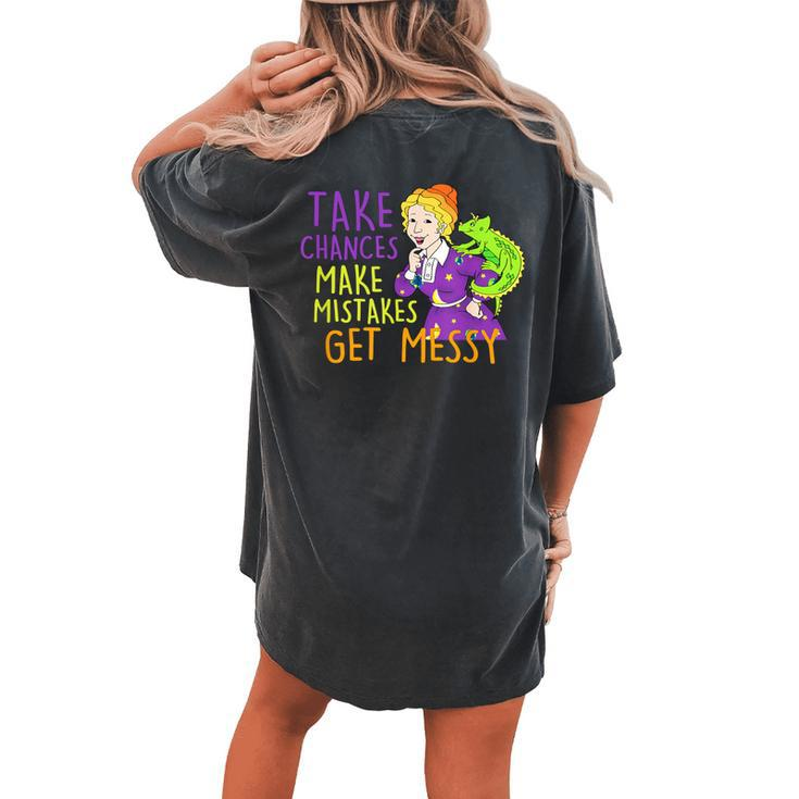 Magic School Bus Take Chances Make Mistakes Get Messy Women's Oversized Comfort T-shirt Back Print