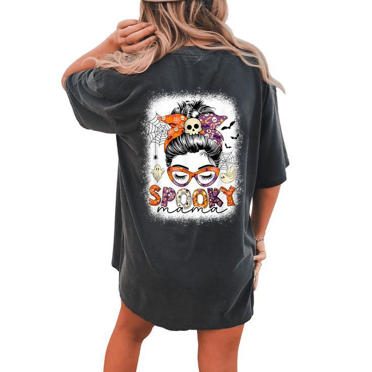 Messy Bun Spooky Mama Halloween Costume Women's Oversized Comfort T-shirt Back Print