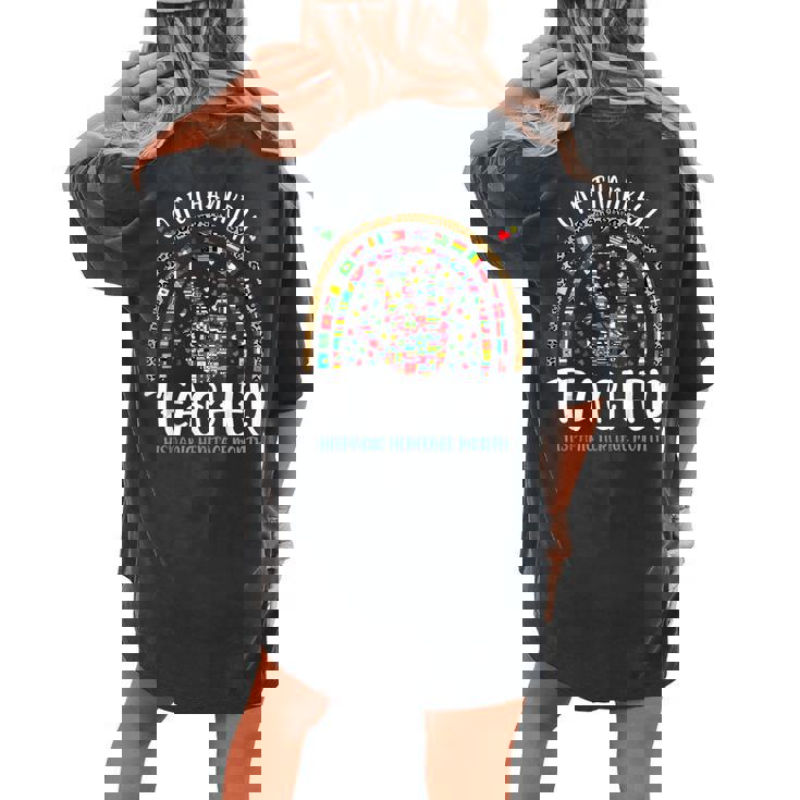 One Thankful Teacher Hispanic Heritage Month Countries Flags Women's Oversized Comfort T-shirt Back Print