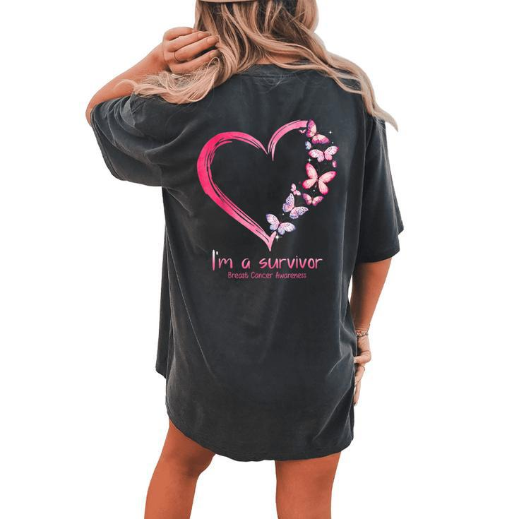 Pink Butterfly Heart I'm A Survivor Breast Cancer Awareness Women's Oversized Comfort T-shirt Back Print