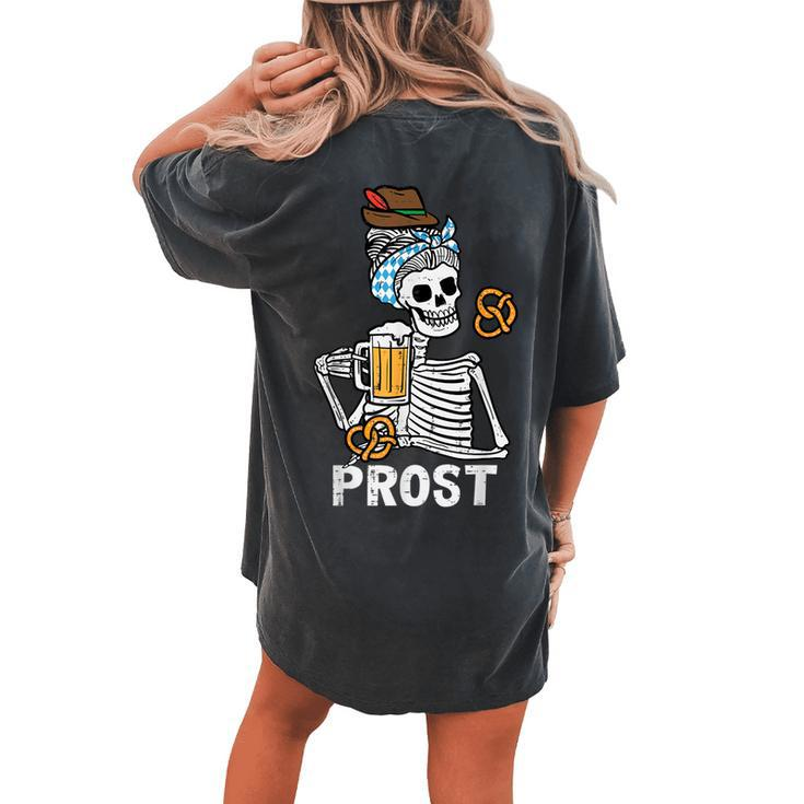 Prost Skeleton Bavarian Octoberfest German Oktoberfest Women's Oversized Comfort T-shirt Back Print