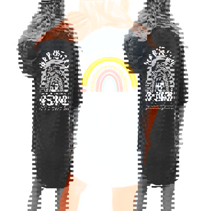 Rainbow Happy First Day Of Preschool Welcome Back To School Women's Oversized Comfort T-shirt Back Print