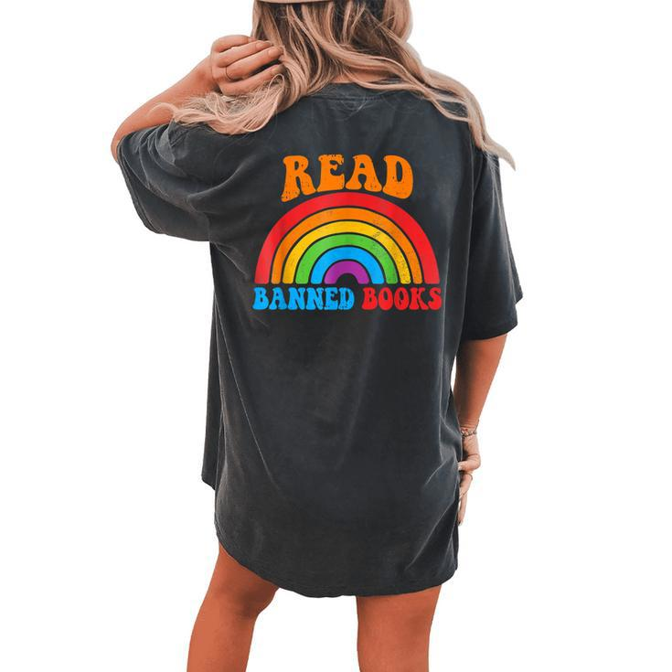 I Read Banned Books T Rainbow Readers Reading Book Women's Oversized Comfort T-Shirt Back Print