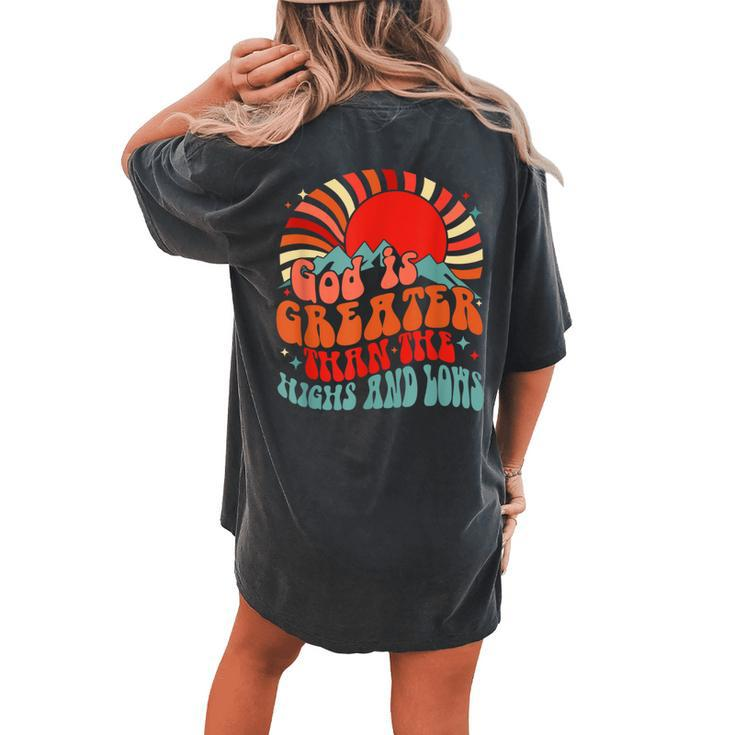 Retro Sunset Mountain God Is Greater Than The Highs & Low Women's Oversized Comfort T-shirt Back Print