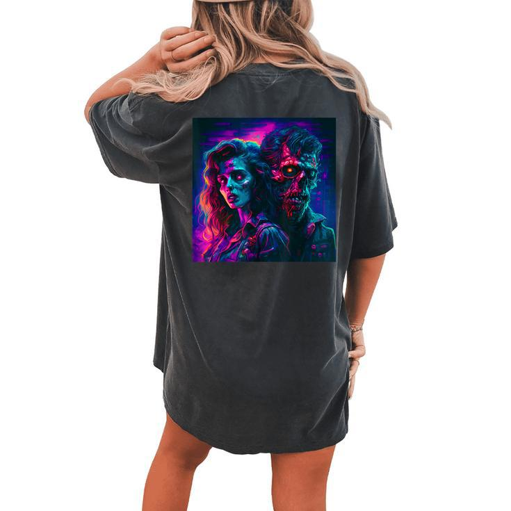 Retro Synthwave Zombie Horror 80S Vibe 80S Women's Oversized Comfort T-shirt Back Print