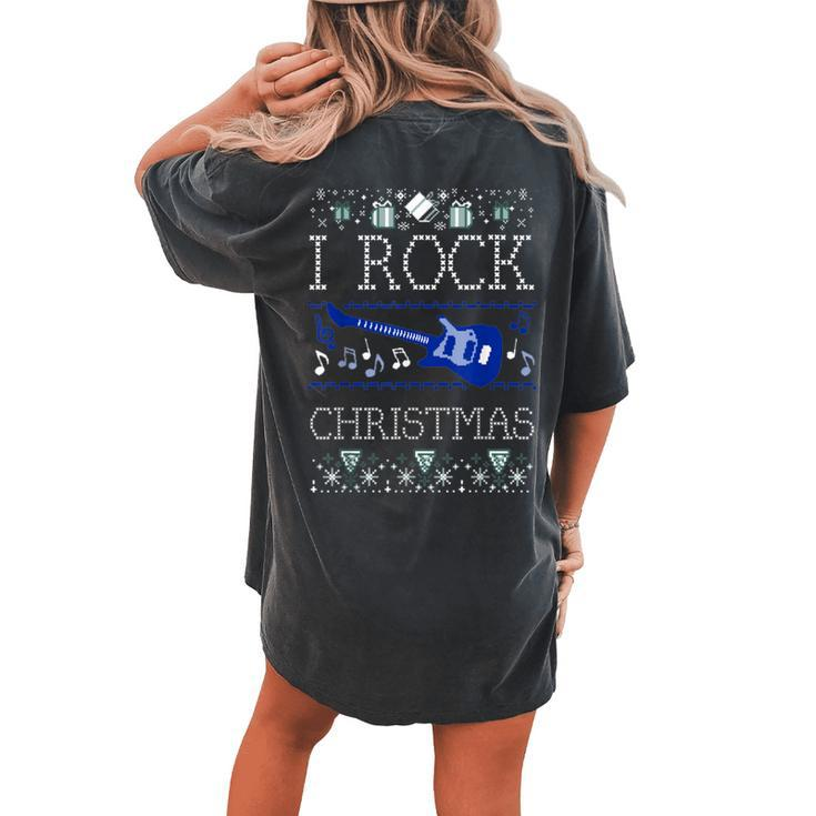 I Rock Guitar Ugly Christmas Sweaters Women's Oversized Comfort T-shirt Back Print
