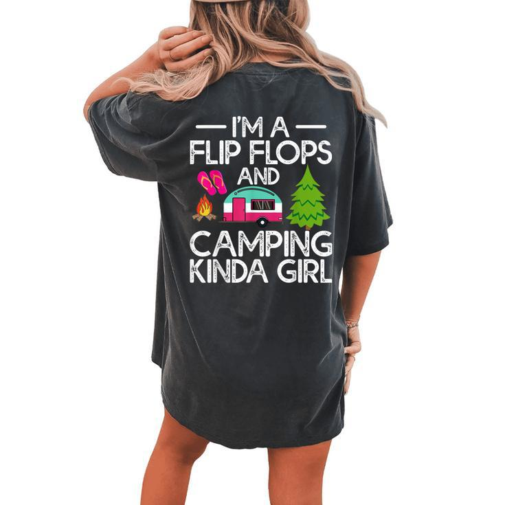 Rv Camper Im A Flip Flops And Camping Kinda Girl Women's Oversized Comfort T-Shirt Back Print