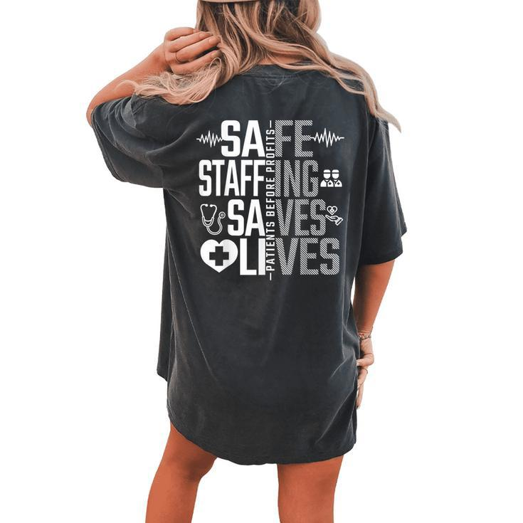 Safe Staffing Saves Lives Nurses March Nurse Strike Support Women's Oversized Comfort T-shirt Back Print