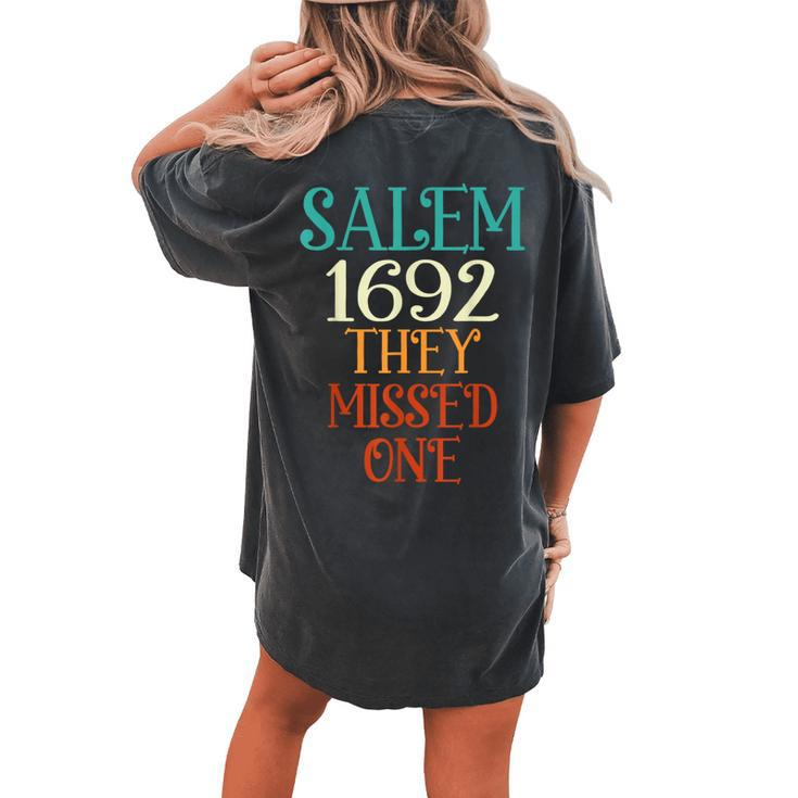 Salem 1692 They Missed One Retro Vintage Women's Oversized Comfort T-shirt Back Print