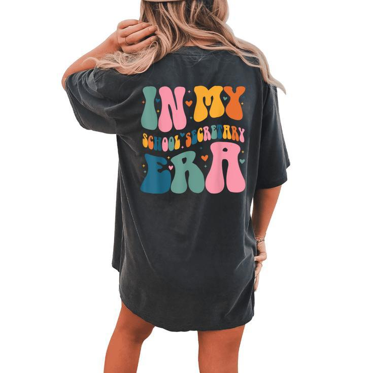 In My School Secretary Era Groovy Color Women's Oversized Comfort T-shirt Back Print