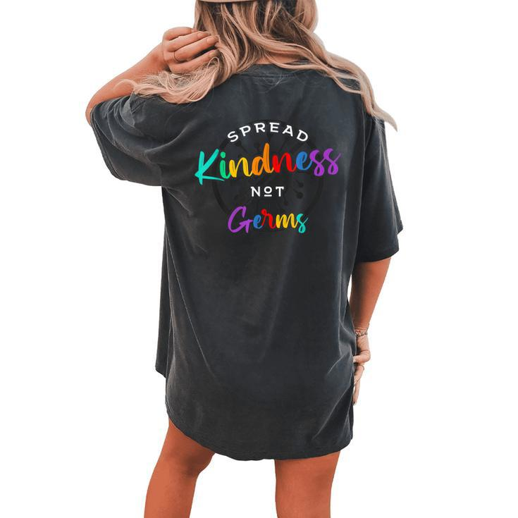 Spread Kindness Not Germs Essential Be Kind Women's Oversized Comfort T-Shirt Back Print