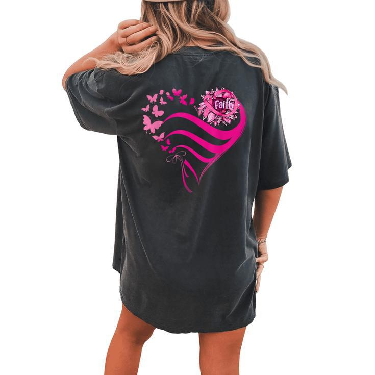 Sunflower Pink Ribbon Faith Breast Cancer Awareness Women's Oversized Comfort T-shirt Back Print