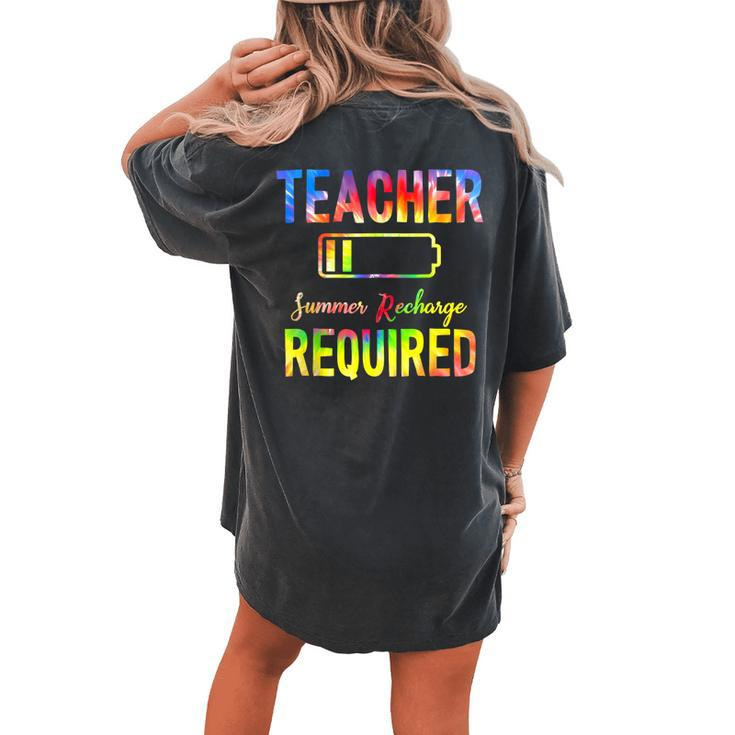 Teacher Summer Recharge Required Tie Dye Teacher Vacation Women's Oversized Comfort T-Shirt Back Print