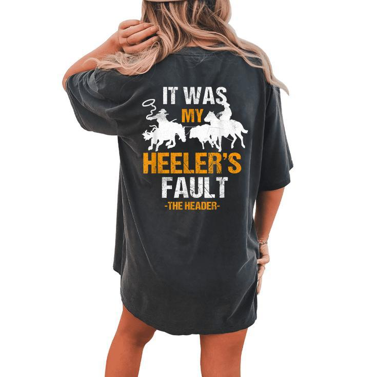 Team Roping Rodeo Cowboy Cowgirl Horse Riding Roper Women's Oversized Comfort T-Shirt Back Print