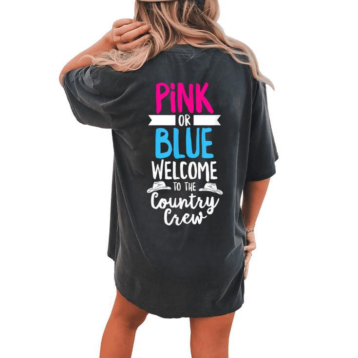Western Gender Reveal For A Cowboy Or Cowgirl Women's Oversized Comfort T-Shirt Back Print