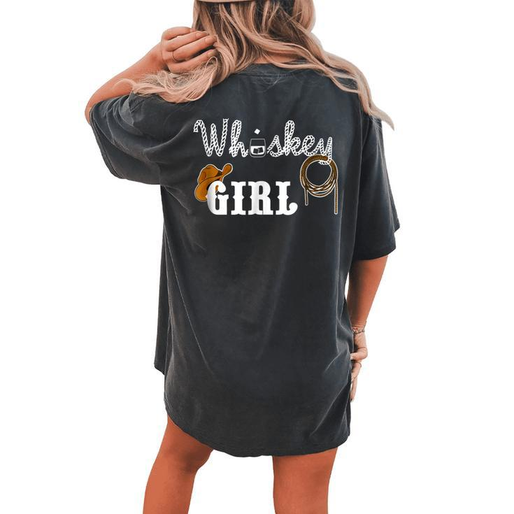 Whiskey Girl Cowgirl Hat Rope Alcohol Women's Oversized Comfort T-Shirt Back Print