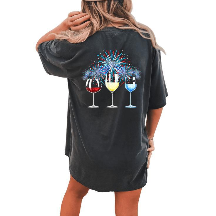 Wine Glass Red White Blue Firework Happy 4Th Of July Women's Oversized Comfort T-Shirt Back Print
